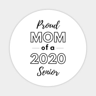 Proud Mom of a 2020 Senior Magnet